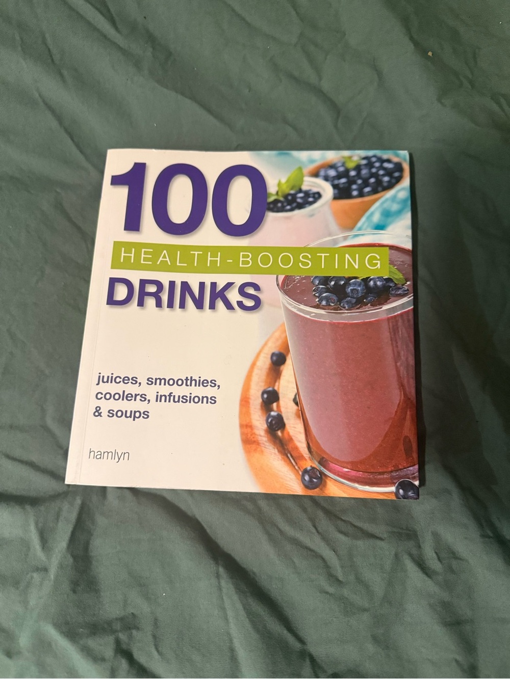100 Health-Boosting Drinks Recipe Book